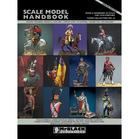 Scale Model Handbook: Theme Collection Vol.10 Wars & Warriors in Scale The 19th Century