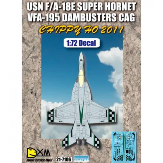 Decals for 1/72 USN F/A-18E VFA-195 Dambusters CAG 2011 ChippyHo