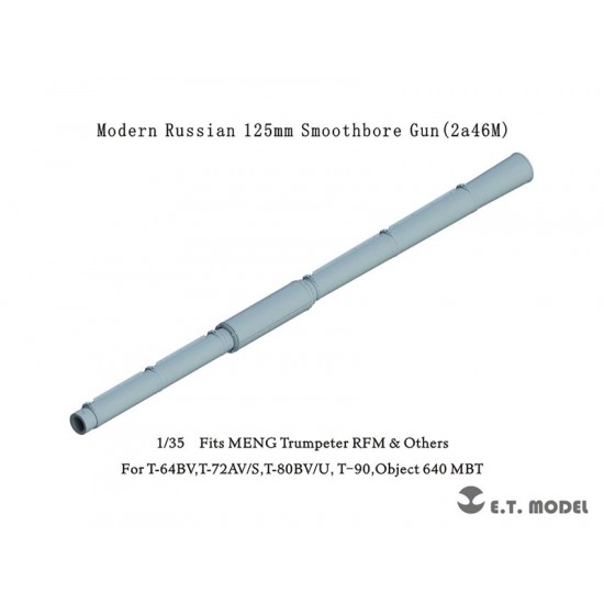 1/35 Russian T-64BV/72AV/80BV/U/90 MBT 125mm Smoothbore Gun (2a46M) Barrel