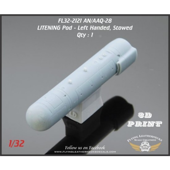 1/32 AN/AAQ-28 LITENING Pod - Left, Stowed