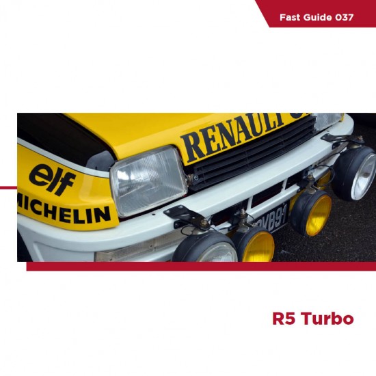 Fast Guide Vol.037 - Renault 5 Turbo (32 A5 size pages) Reference Book