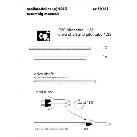 1/32 Bell P-39 Aircobra Pitot Tube and Drive Shaft