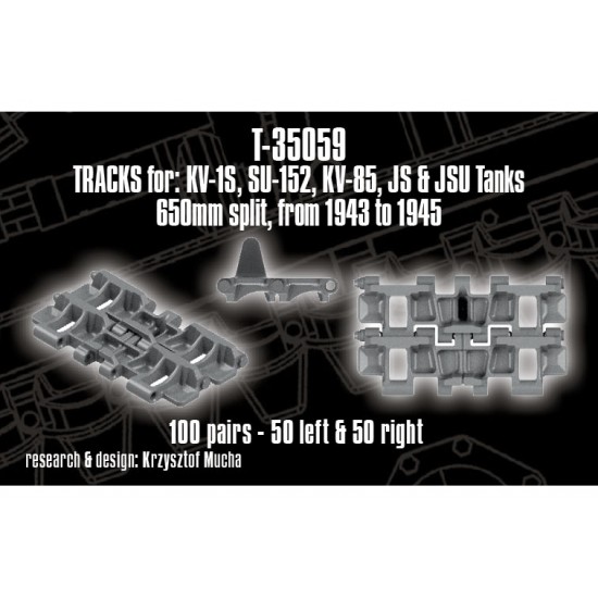 1/35 Tracks for KV-1S, SU-152, KV-85, JS & JSU Tanks 650mm Split prod. 1943-1945