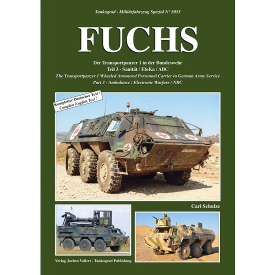 German Military Vehicles Special Vol.53 FUCHS Transportpanzer 1 #3: Ambulance, EW, NBC